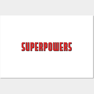 Superpowers Posters and Art